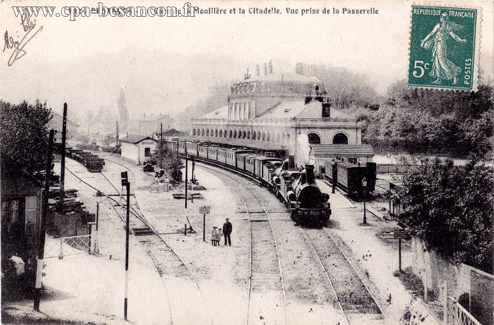 612 - BESANÇON - La Gare de la Mouillère et la Citadelle, Vue prise de la Passerelle
